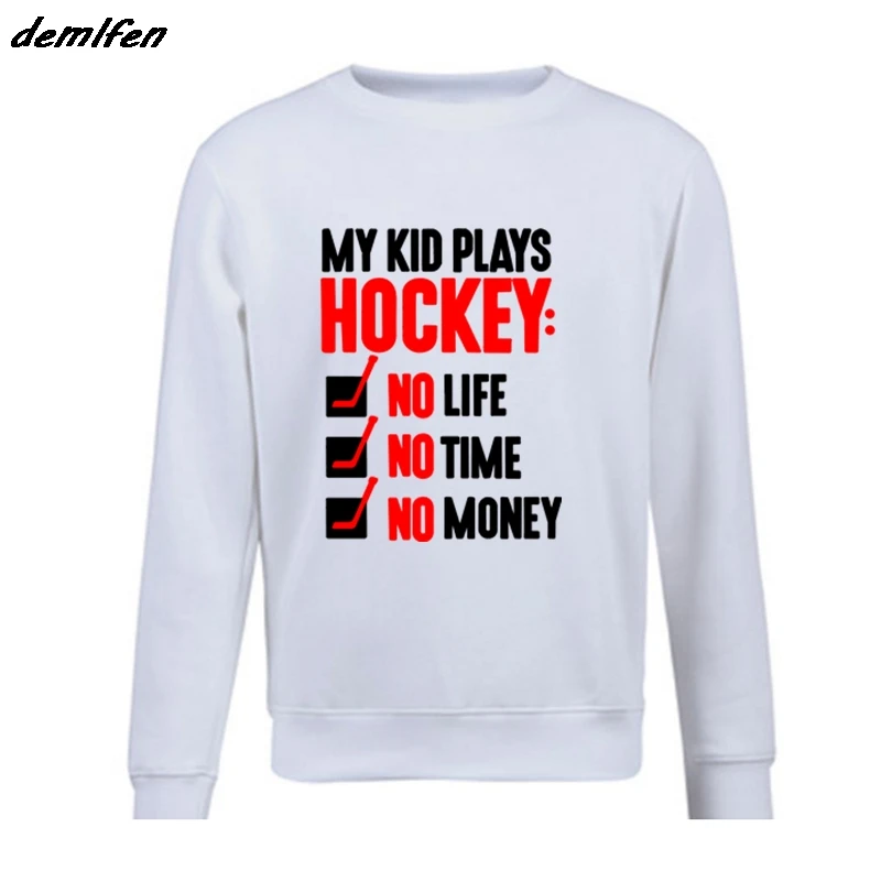 My Kid Plays Hockeyer Hoodie Men pullover O-Neck Sweatshirt fashion Casual coat Tops Harajuku Streetwear
My Kid Plays Hockeyer Hoodie Men pullover O-Neck Sweatshirt fashion Casual coat Tops Harajuku Streetwear