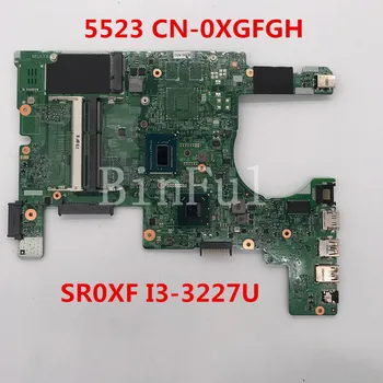High quality For XPS 15z 5523 Laptop Motherboard XGFGH 0XGFGH CN-0XGFGH 11307-1 With SR0XF I3-3227U CPU 100% full Tested 
High quality For XPS 15z 5523 Laptop Motherboard XGFGH 0XGFGH CN-0XGFGH 11307-1 With SR0XF I3-3227U CPU 100% full Tested
