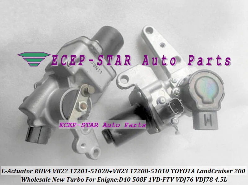 Turbo Electronic Actuator RHV4 VB22 17201-51020 + VB23 17208-51010 For TOYOTA Land Cruiser 200 D40 508F 1VD-FTV VDJ76 VDJ78 4.5L
Turbo Electronic Actuator RHV4 VB22 17201-51020 + VB23 17208-51010 For TOYOTA Land Cruiser 200 D40 508F 1VD-FTV VDJ76 VDJ78 4.5L