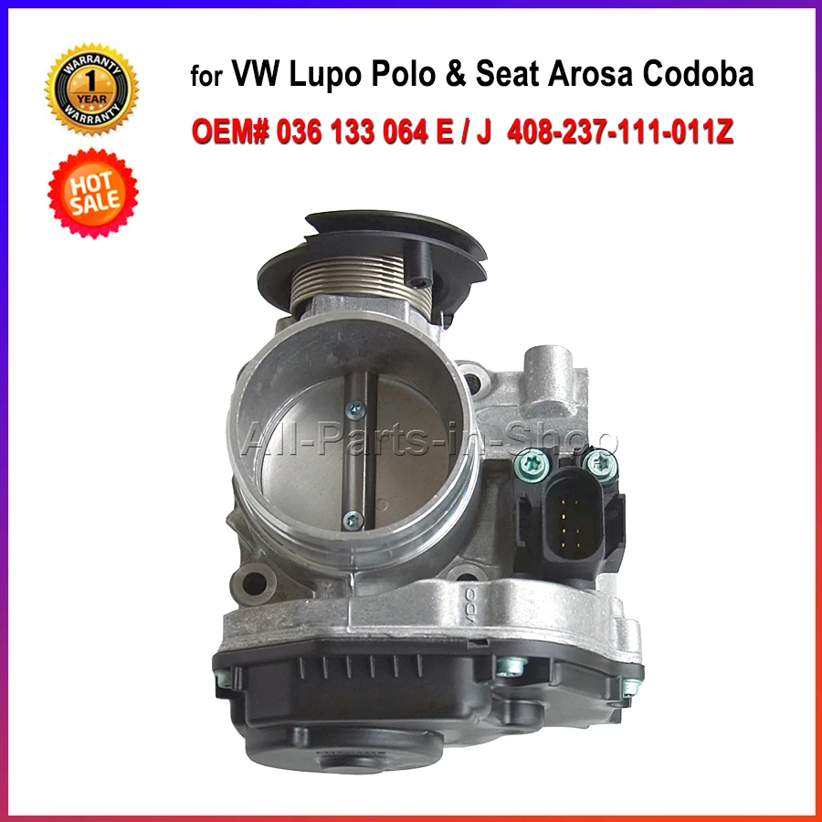 AP01 New Throttle Body for VW Lupo Polo & Seat Arosa Cordoba 1.4L 1.6L V16 OE#:036133064E, 036 133 064 E, 036133064J
AP01 New Throttle Body for VW Lupo Polo & Seat Arosa Cordoba 1.4L 1.6L V16 OE#:036133064E, 036 133 064 E, 036133064J