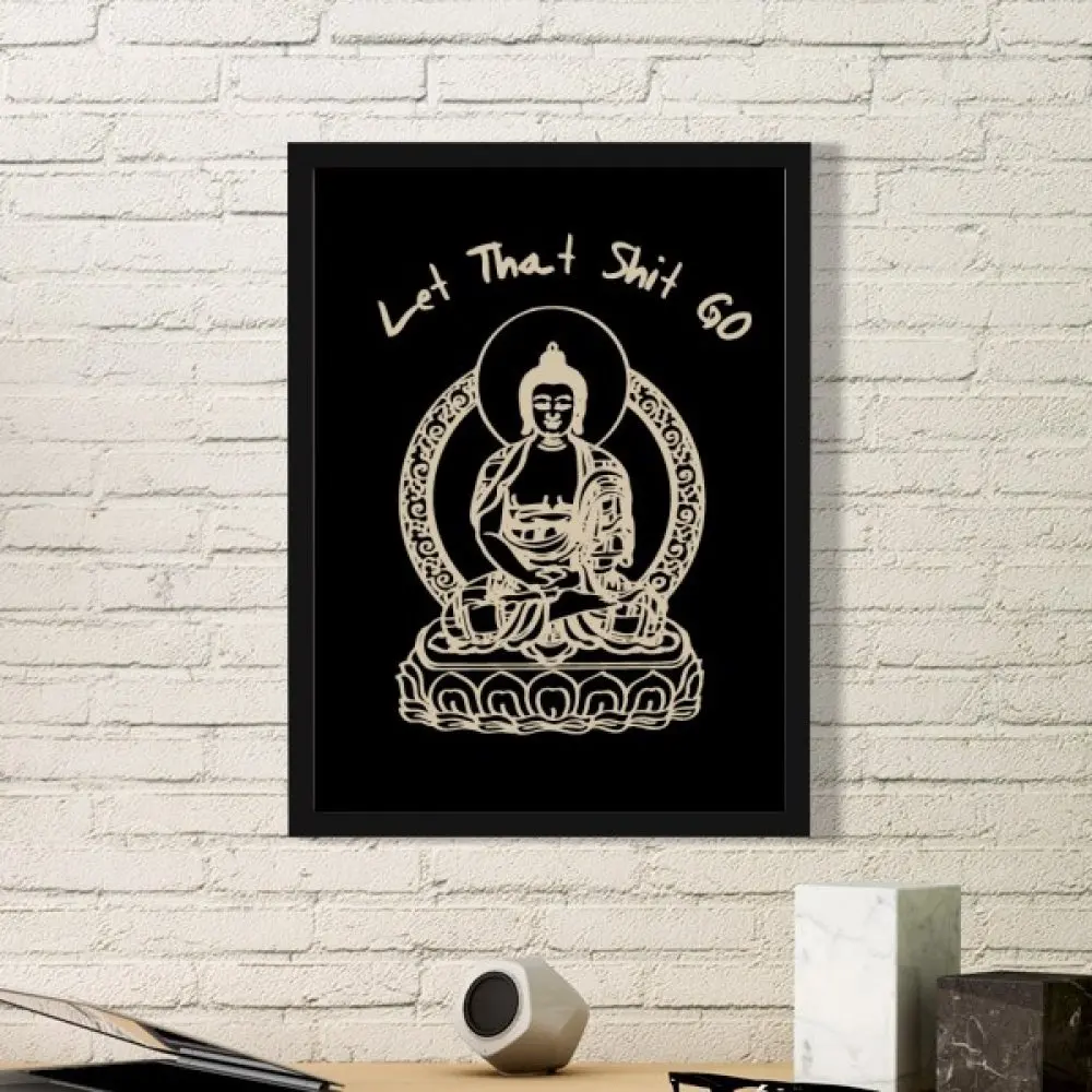 DIYthinker Meditating Buddha Let That Shit Go Funny Art Painting Picture Photo Wooden Rectangle Frame Home Wall Decor Gift
DIYthinker Meditating Buddha Let That Shit Go Funny Art Painting Picture Photo Wooden Rectangle Frame Home Wall Decor Gift