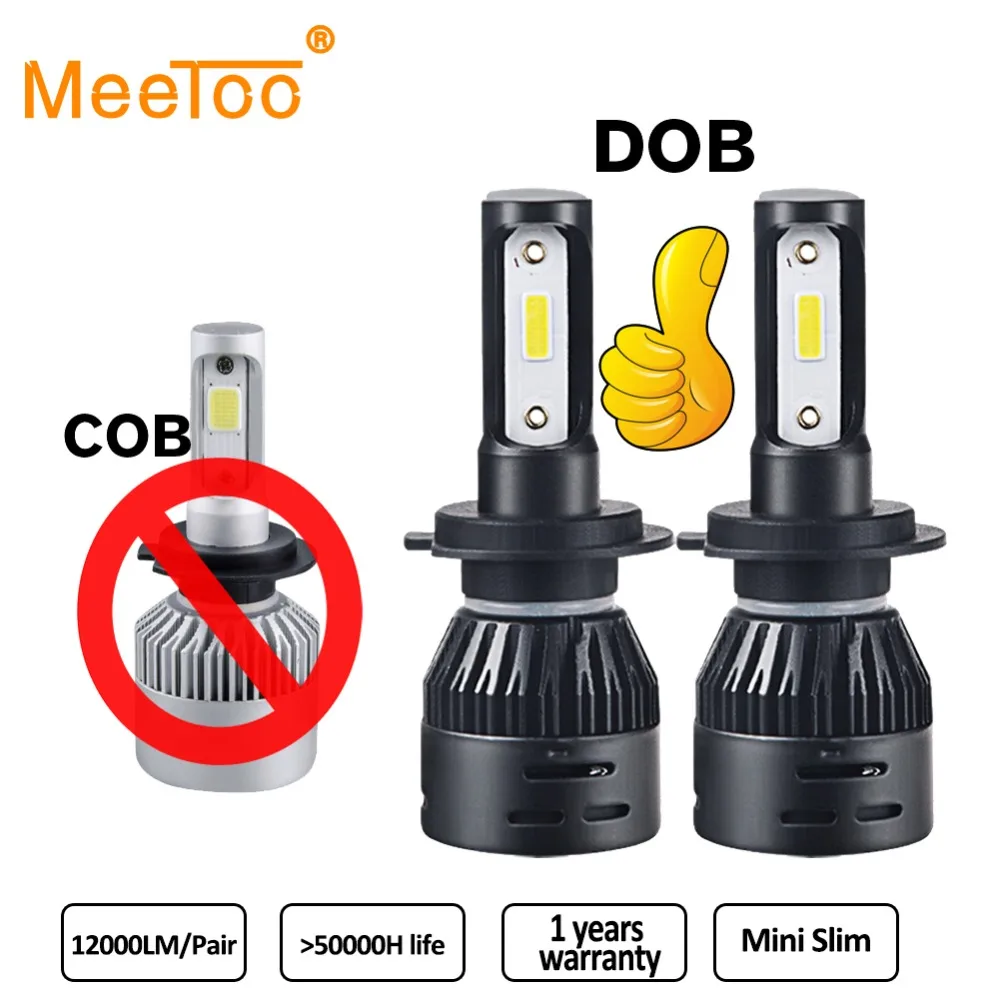 MeeToo DOB 2Pcs H7 LED H4 LED H11 Car Light Headlight Bulb 12000LM H8 H1 HB3 9005 9006 HB4 72W 6000K 12V 24V Auto Led Fog Light
MeeToo DOB 2Pcs H7 LED H4 LED H11 Car Light Headlight Bulb 12000LM H8 H1 HB3 9005 9006 HB4 72W 6000K 12V 24V Auto Led Fog Light