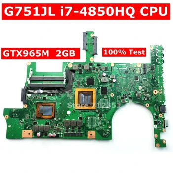 G751JL MB_0M/I7-4850HQ/AS GTX965M Graphics Card motherboard REV 2.0 For ASUS G751JT G751JY G751J Laptop mainboard 100% Tested
G751JL MB_0M/I7-4850HQ/AS GTX965M Graphics Card motherboard REV 2.0 For ASUS G751JT G751JY G751J Laptop mainboard 100% Tested