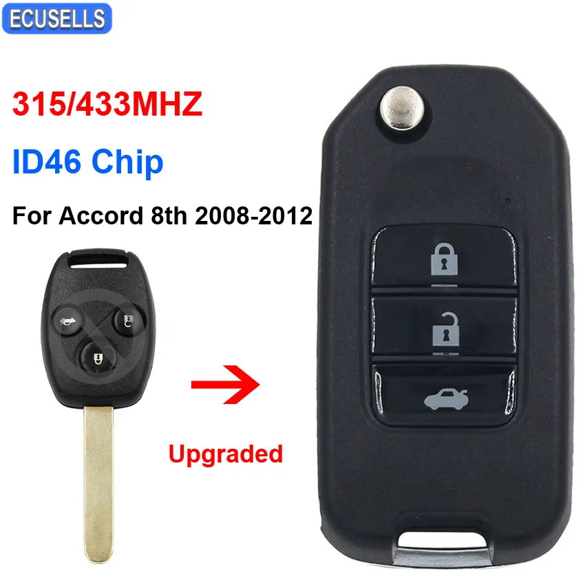 Upgraded 3 Button Flip Remote Car Key 315 or 433MHz Optional ID46 Chip for Honda Accord 8th Generation 2008 2009 2010 2011 2012
Upgraded 3 Button Flip Remote Car Key 315 or 433MHz Optional ID46 Chip for Honda Accord 8th Generation 2008 2009 2010 2011 2012