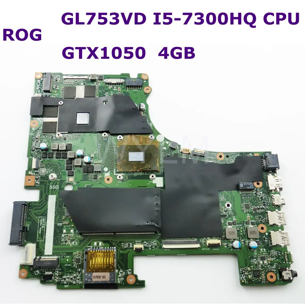 GL753VD i5-7300HQ CPU GTX1050 4GB mainboard For ASUS ROG GL753VD GL753V GL753 laptop motherboard 90NB0DM0-R01200 100% Tested
GL753VD i5-7300HQ CPU GTX1050 4GB mainboard For ASUS ROG GL753VD GL753V GL753 laptop motherboard 90NB0DM0-R01200 100% Tested