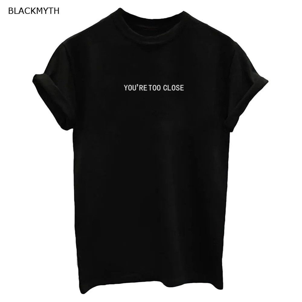 BLACKMYTH Women T shirt YOU'RE TOO CLOSE Letters Printed Short sleeve Casual Trendy Black White Tops Tees
BLACKMYTH Women T shirt YOU'RE TOO CLOSE Letters Printed Short sleeve Casual Trendy Black White Tops Tees
