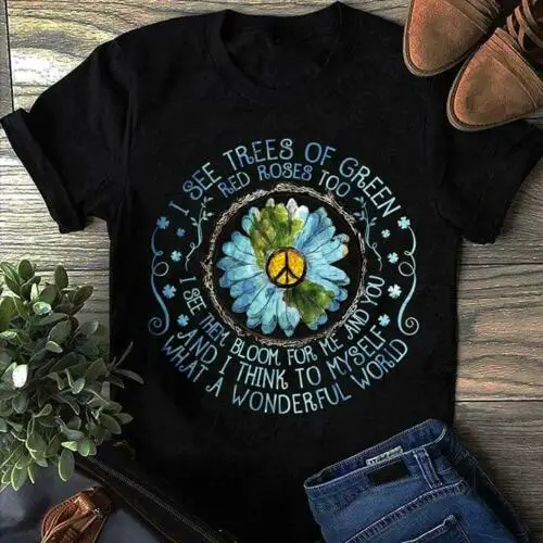 Hippie Flower I See Trees Of Green A Wonderful World Men Black T Shirt S-6XLCool Casual pride t shirt men Unisex Fashion
Hippie Flower I See Trees Of Green A Wonderful World Men Black T Shirt S-6XLCool Casual pride t shirt men Unisex Fashion