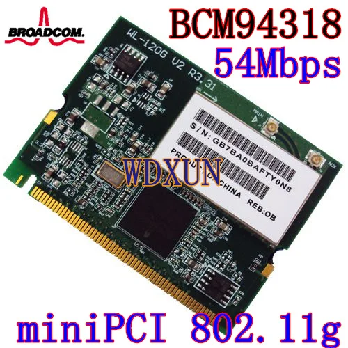 Беспроводная карта Broadcom 4318 MINI PCI 54M 802.11b/g для Dell Precision M20 M50 M60 M70 Latitude D400 D505 D410 110L
Беспроводная карта Broadcom 4318 MINI PCI 54M 802.11b/g для Dell Precision M20 M50 M60 M70 Latitude D400 D505 D410 110L