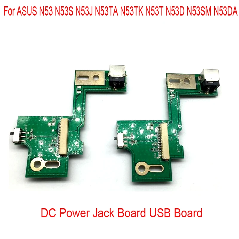 For ASUS N53SV N53 N53S N53J N53TA N53TK N53SM N53DA N53SL N53SN N53JG N53JN N53JF N53JQ DC Power Jack Switch USB Charging Board
For ASUS N53SV N53 N53S N53J N53TA N53TK N53SM N53DA N53SL N53SN N53JG N53JN N53JF N53JQ DC Power Jack Switch USB Charging Board
