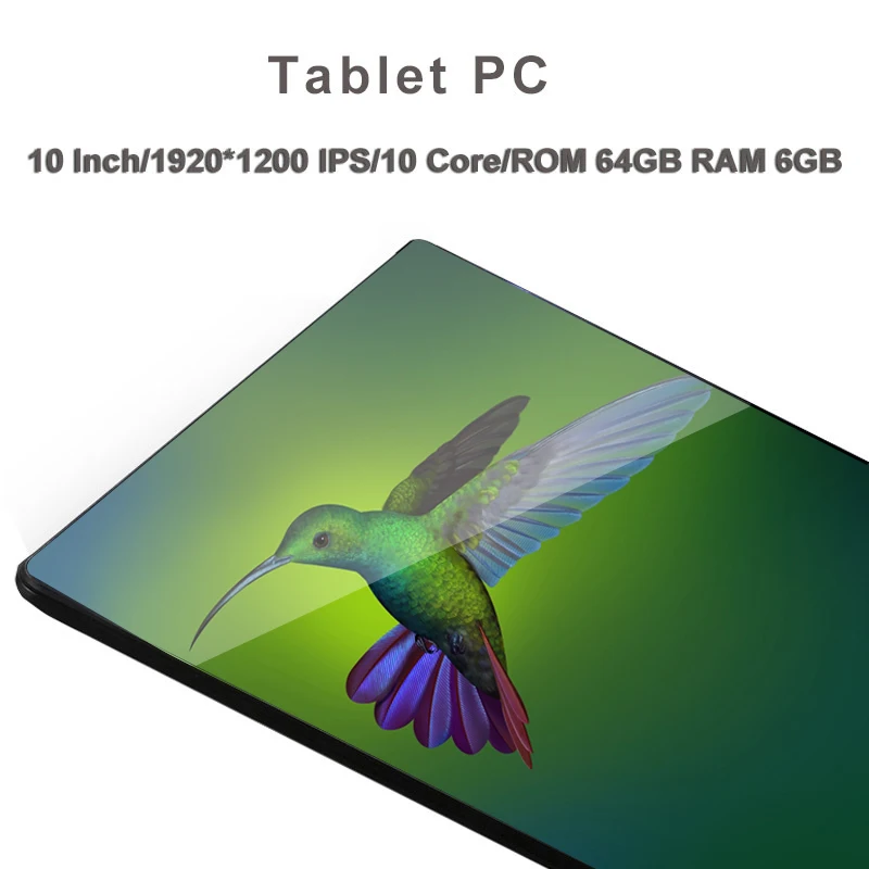 2019 new 10 core 10 inch tablet pc Android 8.0 1920*1200 IPS RAM 6GB ROM 64GB Dual SIM card 8MP camera 2.4/5G WIFI Tablets 10.1
2019 new 10 core 10 inch tablet pc Android 8.0 1920*1200 IPS RAM 6GB ROM 64GB Dual SIM card 8MP camera 2.4/5G WIFI Tablets 10.1
