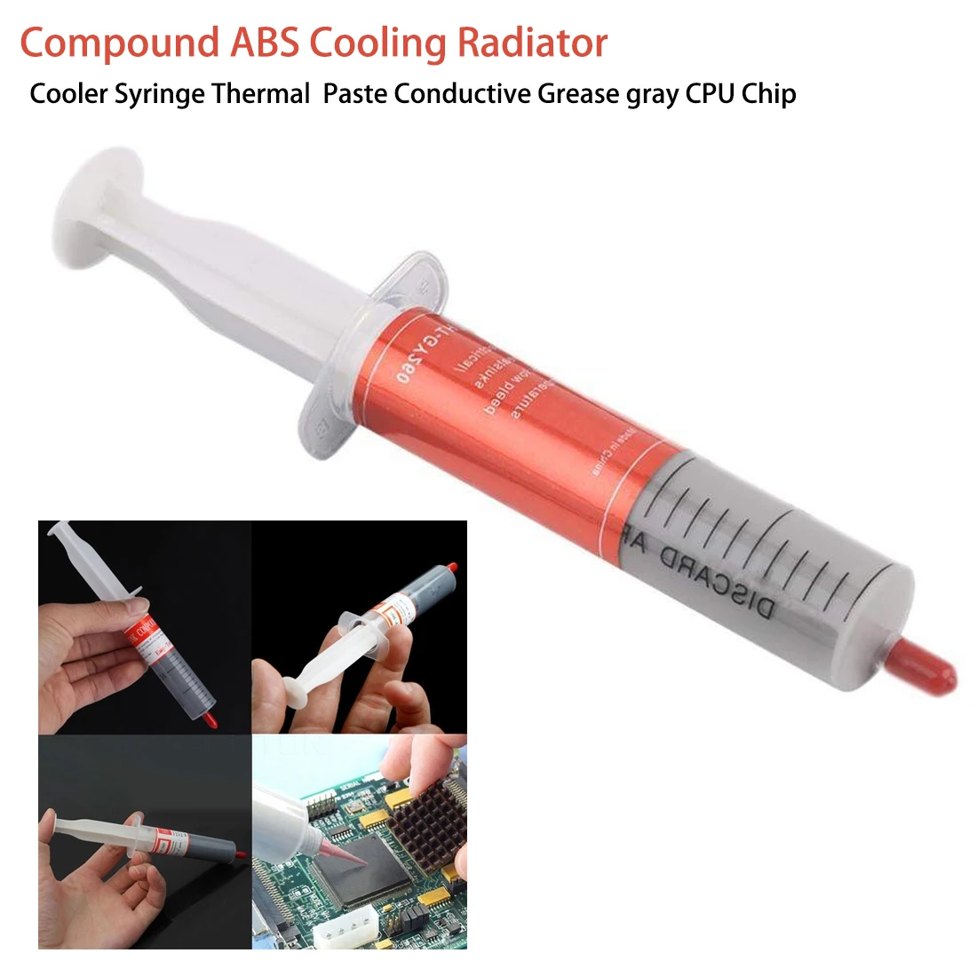 Compound ABS Cooling Radiator Cooler Syringe Thermal Paste Conductive Grease Gray CPU Chip Heatsink
Compound ABS Cooling Radiator Cooler Syringe Thermal Paste Conductive Grease Gray CPU Chip Heatsink