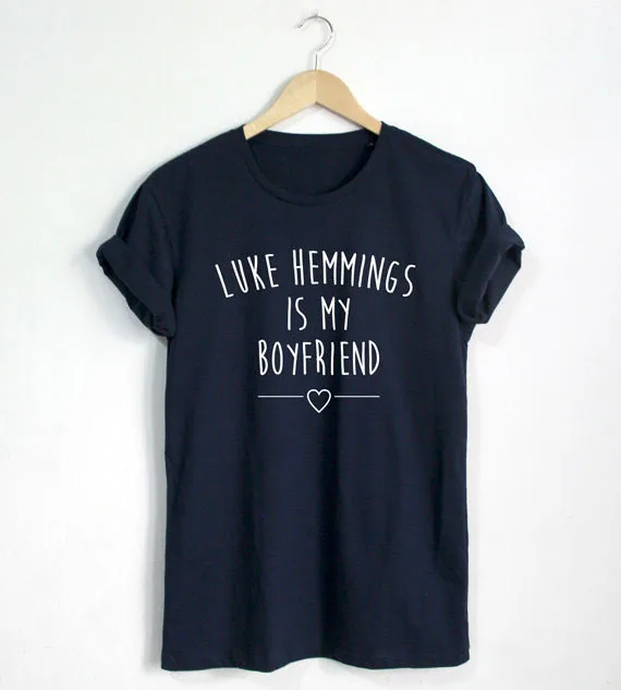 Luke Hemmings is my boyfriend T-shirt Quote shirt Fashion Blogger Hipster Unisex T-Shirt More Size and Colors-A684
Luke Hemmings is my boyfriend T-shirt Quote shirt Fashion Blogger Hipster Unisex T-Shirt More Size and Colors-A684