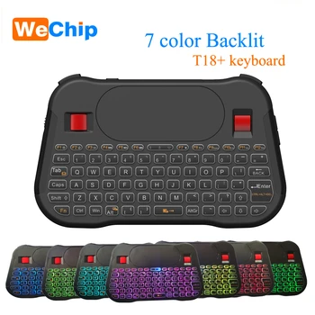 Mini Keyboard 7 Colors Backlight T18+ 2.4G Wireless Touchpad Air Mouse Work For Android Windows Mac OS Linux For TV Box
Mini Keyboard 7 Colors Backlight T18+ 2.4G Wireless Touchpad Air Mouse Work For Android Windows Mac OS Linux For TV Box