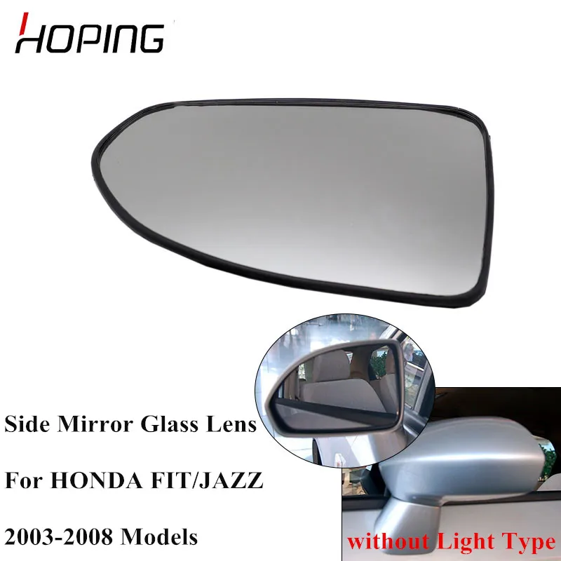 Hoping Outer Side Mirror Glass Lens For HONDA FIT SALOON 2003-2006 CITY 2007 2008 GD6 GD8 FIT JAZZ GD1 GD3 2005-2008
Hoping Outer Side Mirror Glass Lens For HONDA FIT SALOON 2003-2006 CITY 2007 2008 GD6 GD8 FIT JAZZ GD1 GD3 2005-2008