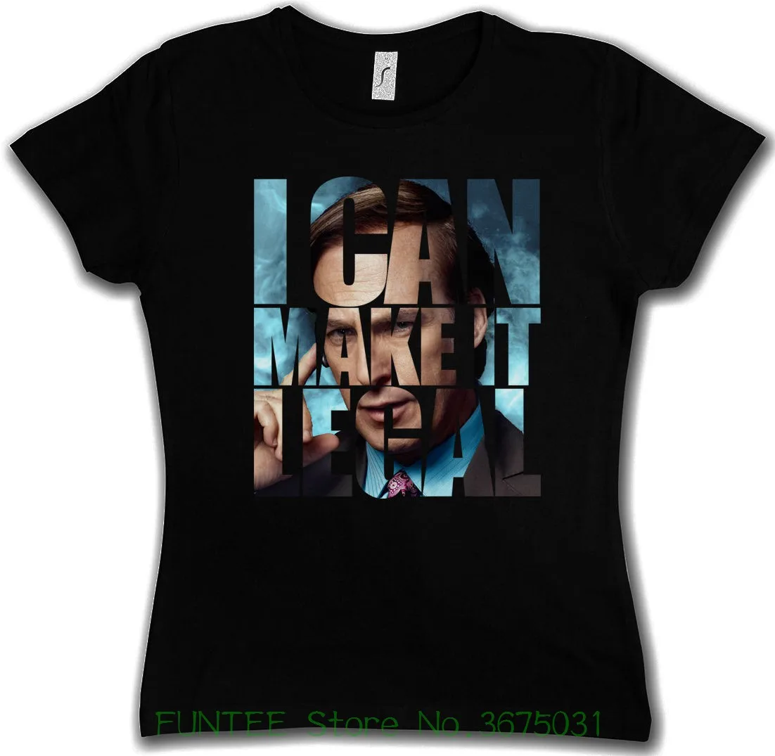 Women's Tee I Can Make It Legal Saul Goodman Woman Shirt - Breaking Lawyer Call Better Bad Women T Shirt Kawaii Tops Tee
Women's Tee I Can Make It Legal Saul Goodman Woman Shirt - Breaking Lawyer Call Better Bad Women T Shirt Kawaii Tops Tee
