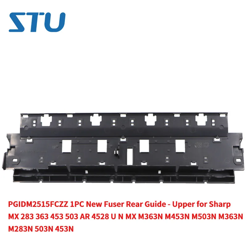 PGIDM2515FCZZ 1PC New Fuser Rear Guide - Upper for Sharp MX 283 363 453 503 AR 4528 U N MX M363N M453N M503N M363N M283N 503N
PGIDM2515FCZZ 1PC New Fuser Rear Guide - Upper for Sharp MX 283 363 453 503 AR 4528 U N MX M363N M453N M503N M363N M283N 503N
