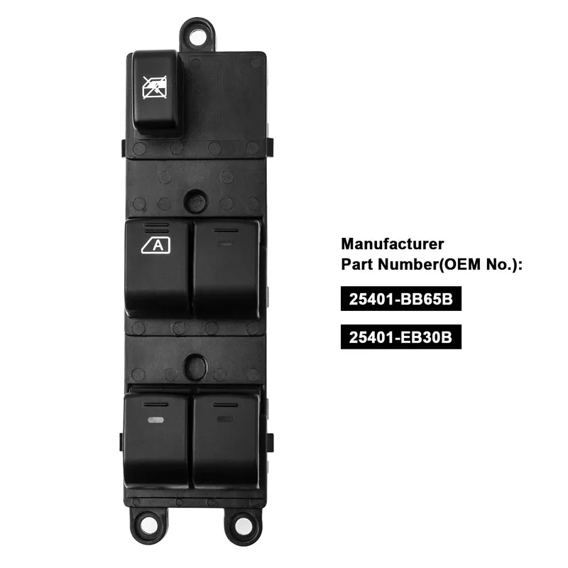 25401-BB65B Front Left For Nissan Navara D40 Qashqai Pathfinder 04-16 Master Electric Window Lifter Switch 25401-JD001 25401-EB3 
25401-BB65B Front Left For Nissan Navara D40 Qashqai Pathfinder 04-16 Master Electric Window Lifter Switch 25401-JD001 25401-EB3