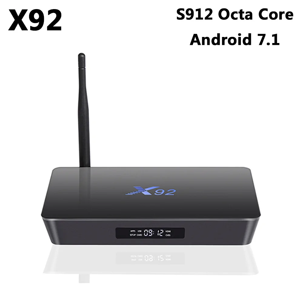 X92 LED Android 7.1 TV Box Amlogic S912 OCTA Core 3GB DDR3 32GB ROM Smart Media Player 2.4G/5G WiFi Bluetooth 4K HD Set Top Box
X92 LED Android 7.1 TV Box Amlogic S912 OCTA Core 3GB DDR3 32GB ROM Smart Media Player 2.4G/5G WiFi Bluetooth 4K HD Set Top Box