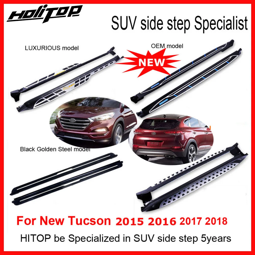 for Hyundai NEW Tucson 2016-2020 hot sale side step running board side bar, 4 models,quality supplier,HITOP SUV specialist
for Hyundai NEW Tucson 2016-2020 hot sale side step running board side bar, 4 models,quality supplier,HITOP SUV specialist