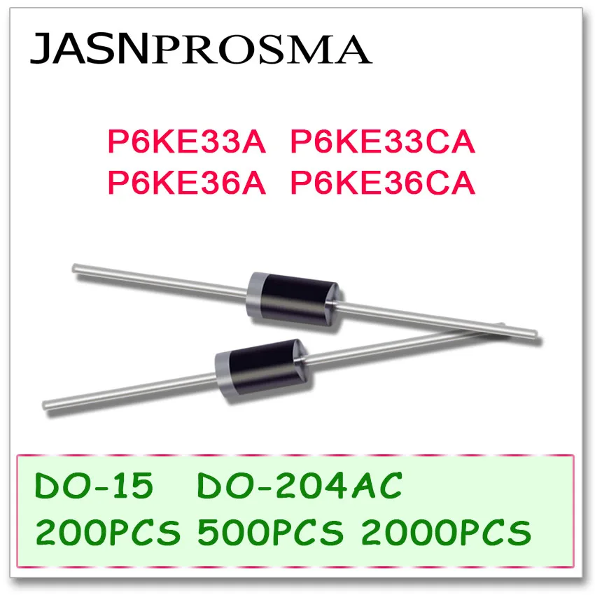 

JASNPROSMA 200PCS 500PCS 2000PCS DO-204AC DO-15 P6KE33 P6KE33A P6KE33CA P6KE36 P6KE36A P6KE36CA P6KE TVS Diode