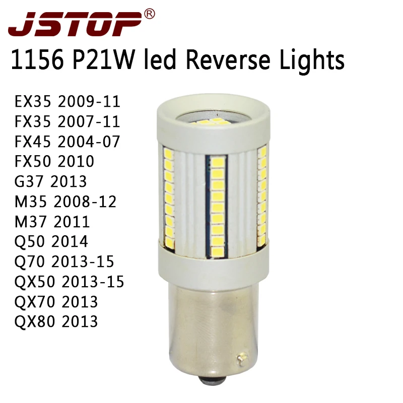 JSTOP EX35 FX35 FX45 FX50 G37 M35 M37 Q50 Q70 QX50 QX70 QX80 P21W BA15S 1156 100% No error Canbus 12-24V auto led Reverse lights
JSTOP EX35 FX35 FX45 FX50 G37 M35 M37 Q50 Q70 QX50 QX70 QX80 P21W BA15S 1156 100% No error Canbus 12-24V auto led Reverse lights