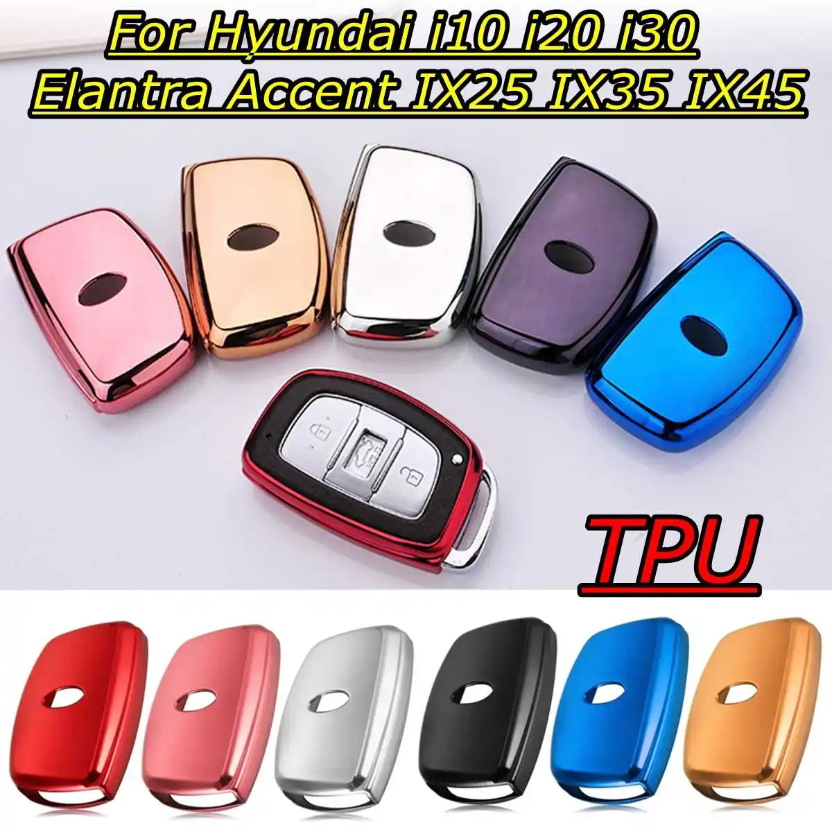 Tpu Car Key Cover For Hyundai i10 i20 i30 Elantra Accent IX25 IX35 IX45 Remote Protection Holder Styling Accessories Case Shell
Tpu Car Key Cover For Hyundai i10 i20 i30 Elantra Accent IX25 IX35 IX45 Remote Protection Holder Styling Accessories Case Shell