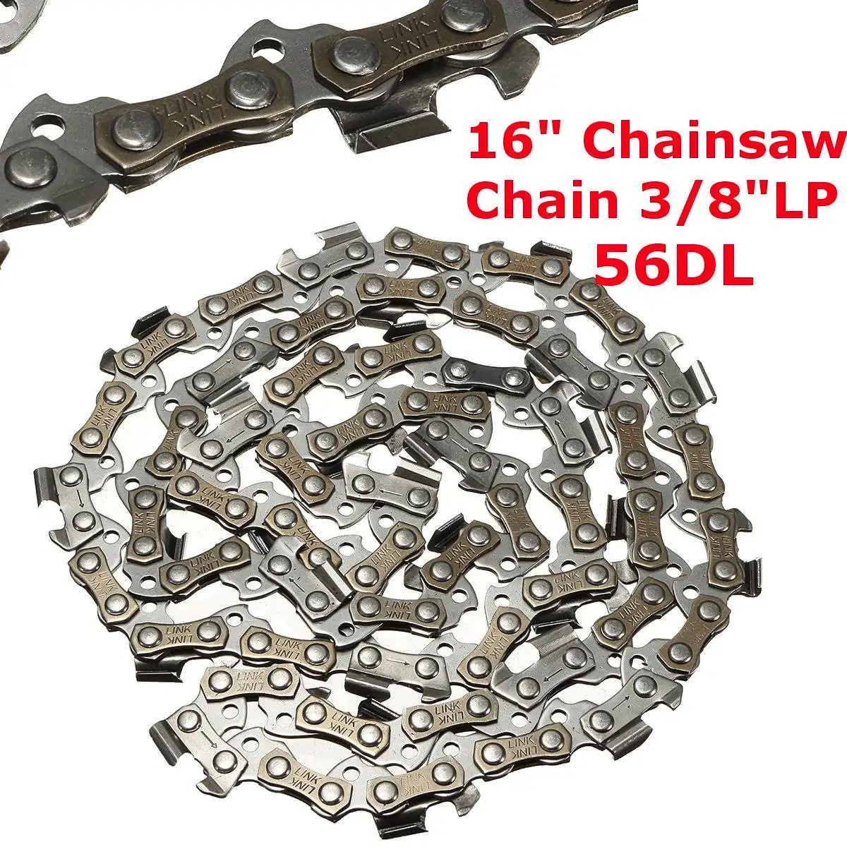 16'' Chainsaw Saw Chain Blade Pitchs 3/8''LP 0.050 56DL Blade Saw Chains Wood Cutting Chainsaw
16'' Chainsaw Saw Chain Blade Pitchs 3/8''LP 0.050 56DL Blade Saw Chains Wood Cutting Chainsaw