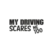 My Driving Scares Me Too Sticker Fast Car Hot Hatch Young Driver Rear Window Car Sticker
My Driving Scares Me Too Sticker Fast Car Hot Hatch Young Driver Rear Window Car Sticker