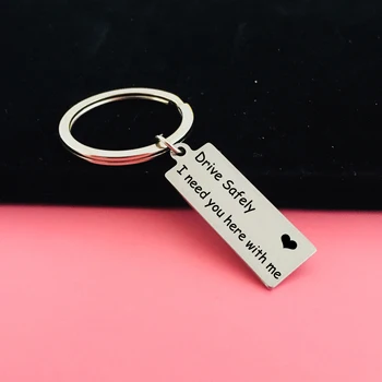 

Custom Men Women Keyring Engraved Drive Safe I need You here with me Couples Boyfriend Girlfriend Gifts Fashion Jewelry Keychain