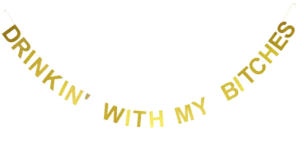 Drinkin' with My Bitches Gold Glitter Banner Wall Hanging Bachelorette Party Decor Girls Night Decor Photo Prop Photo Booth
Drinkin' with My Bitches Gold Glitter Banner Wall Hanging Bachelorette Party Decor Girls Night Decor Photo Prop Photo Booth