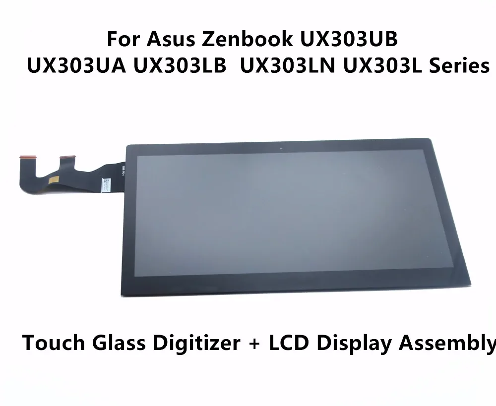New For Asus Zenbook UX303UB UX303UA UX303LB UX303LN UX303L N133HSE-EA3 Touch Panel Glass Digitizer LCD Screen Display Assembly
New For Asus Zenbook UX303UB UX303UA UX303LB UX303LN UX303L N133HSE-EA3 Touch Panel Glass Digitizer LCD Screen Display Assembly