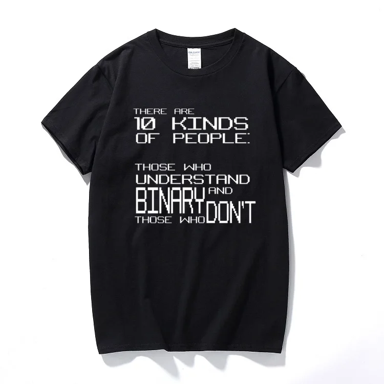 There Are 10 Kinds Of People Those Who Understand Binary T Shirt PC Gamer Hacker Cotton short sleeve tshirt Summer top camisetas
There Are 10 Kinds Of People Those Who Understand Binary T Shirt PC Gamer Hacker Cotton short sleeve tshirt Summer top camisetas