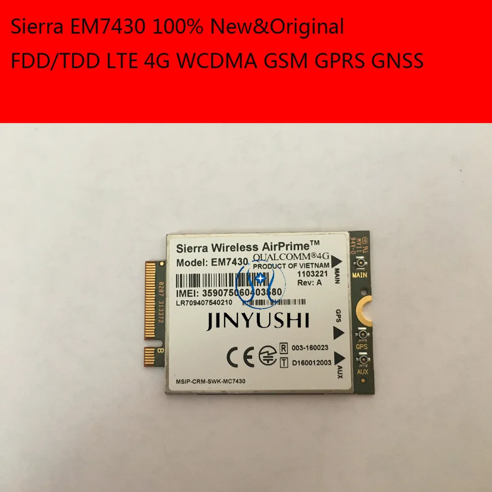 Sierra EM7430 B1/B3/B5/B7/B8/18/19/B21/B28/B38/B39/B41 FDD/TDD LTE 4G WCDMA GSM GPRS GNSS 100% New&Original
Sierra EM7430 B1/B3/B5/B7/B8/18/19/B21/B28/B38/B39/B41 FDD/TDD LTE 4G WCDMA GSM GPRS GNSS 100% New&Original