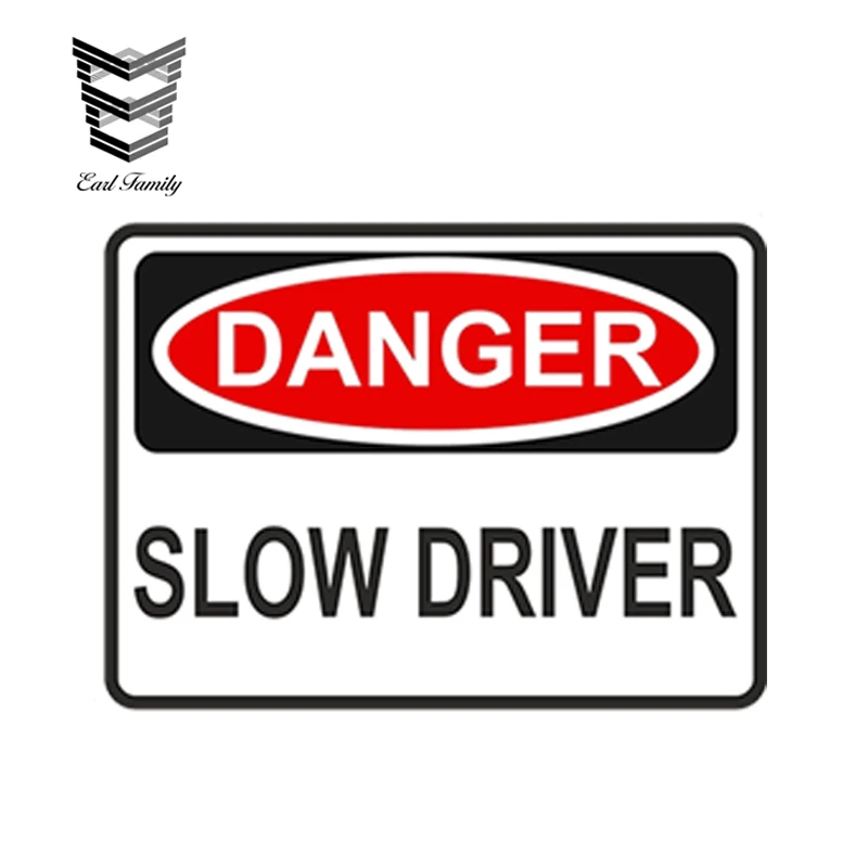 EARLFAMILY 13cm x 9.75cm Car Styling DANGER Slow Drive Funny Vinyl Car Sticker Window Bumper Door Waterproof Accessories
EARLFAMILY 13cm x 9.75cm Car Styling DANGER Slow Drive Funny Vinyl Car Sticker Window Bumper Door Waterproof Accessories