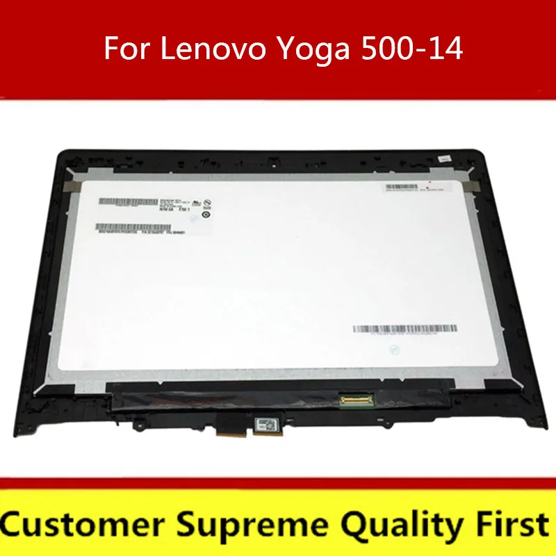 14'' LCD Touch Screen Digitizer with Frame Laptop Assembly For Lenovo Yoga 500-14IBD 80N4 80N5 500-14ISK 80R5
14'' LCD Touch Screen Digitizer with Frame Laptop Assembly For Lenovo Yoga 500-14IBD 80N4 80N5 500-14ISK 80R5