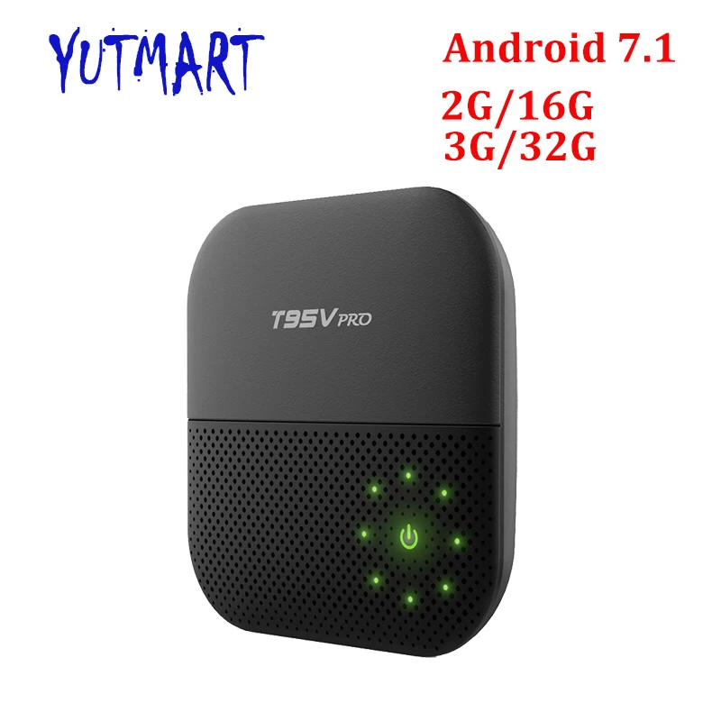 

T95V Pro Dual Wifi Full HD Media Player 4K Support BT 4.0 2GB DDR3 16GB eMMC Octa Core Smart Android 7.1 Amlogic S912 TV Box