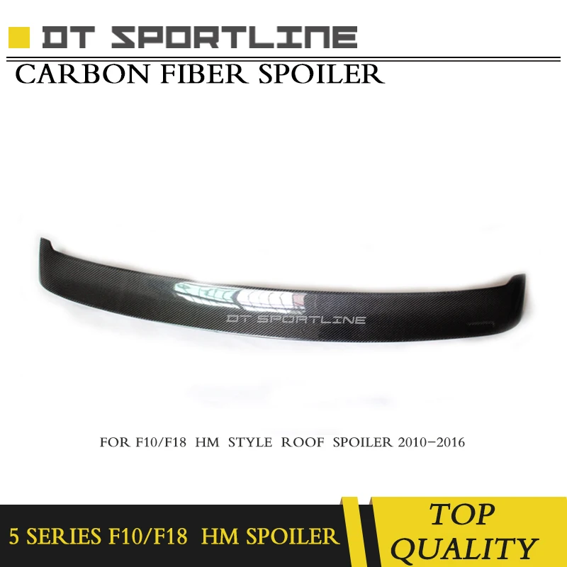 Real carbon fiber Car ROOF spoiler HM style for BMW F10 F18 For BMW M5 520i 528i 535i 530i 525 tail wing
Real carbon fiber Car ROOF spoiler HM style for BMW F10 F18 For BMW M5 520i 528i 535i 530i 525 tail wing