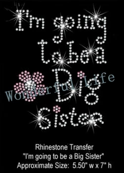 Free shipping I'm going to be a Big Sister - Bling Iron-on Rhinestone Transfer Decal
Free shipping I'm going to be a Big Sister - Bling Iron-on Rhinestone Transfer Decal