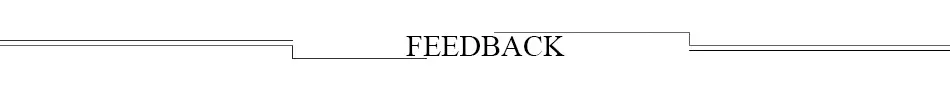 FEEDBACK