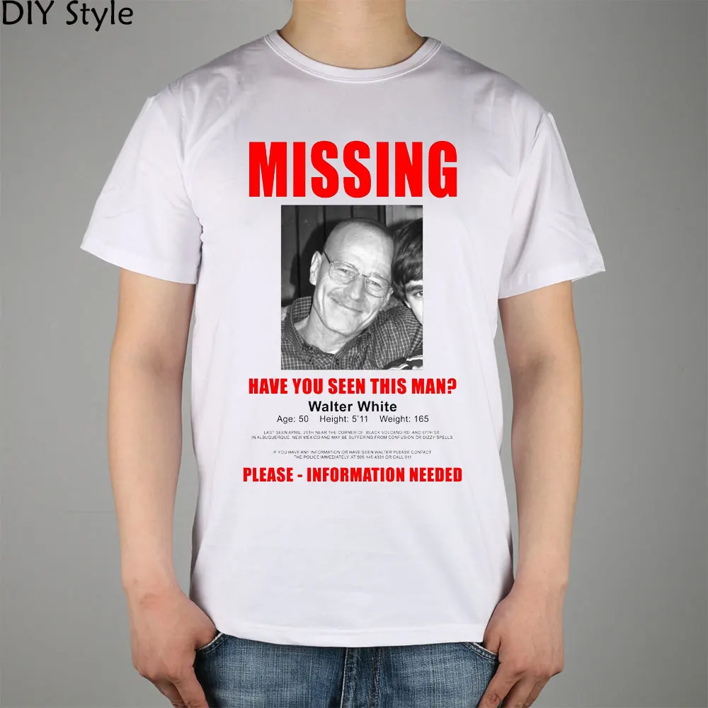 BREAKING BAD have you seen this man walter white missing T-shirt Top Lycra Cotton Men T shirt New DIY Style
BREAKING BAD have you seen this man walter white missing T-shirt Top Lycra Cotton Men T shirt New DIY Style