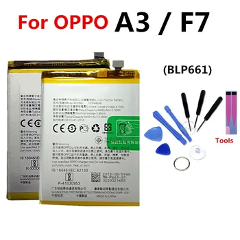 For OPPO BLP661 Battery for For OPPO A3 Battery F7 Replacement Authentic High Capacity Lithium Bateria 3400mAh
For OPPO BLP661 Battery for For OPPO A3 Battery F7 Replacement Authentic High Capacity Lithium Bateria 3400mAh