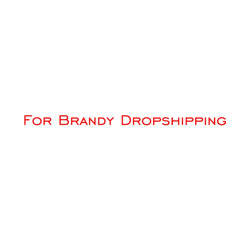 For Brandy dropshipping