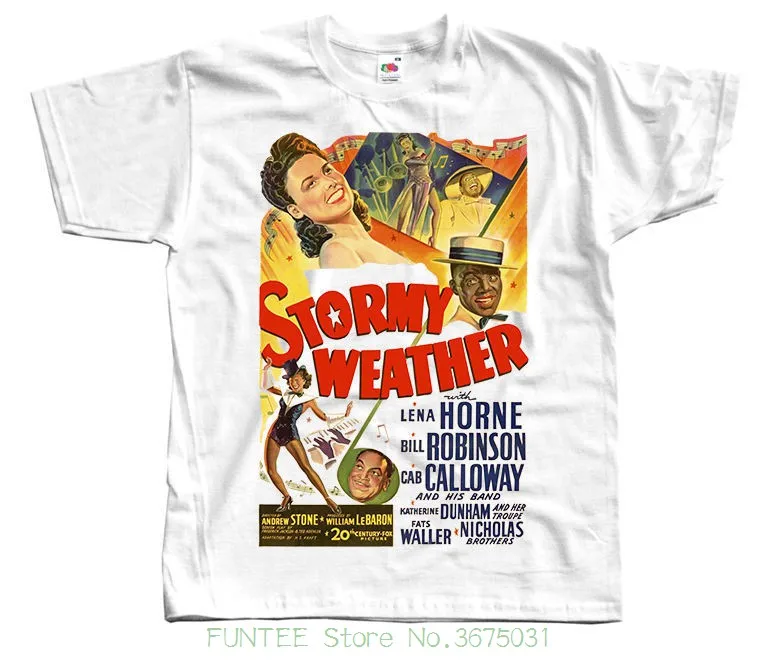 T Shirt Discount 100 % Cotton T Shirt For Men's Stormy Weather Movie Poster , All Sizes From S To 5xl , 100% Cotton P
T Shirt Discount 100 % Cotton T Shirt For Men's Stormy Weather Movie Poster , All Sizes From S To 5xl , 100% Cotton P
