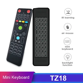 TZ16 2.4GHz Air Mouse Wireless Keyboard Touchpad Handheld Remote Control Gyroscope LED Backlight For Android TV Box PC Laptop
TZ16 2.4GHz Air Mouse Wireless Keyboard Touchpad Handheld Remote Control Gyroscope LED Backlight For Android TV Box PC Laptop