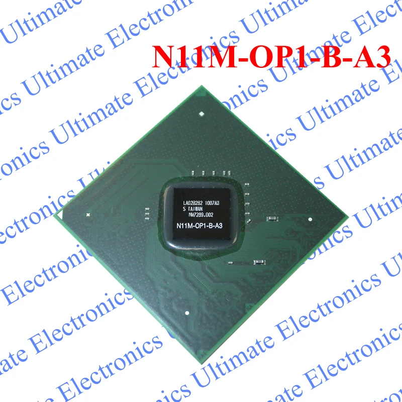 ELECYINGFO Used N11M-OP1-B-A3 N11M OP1 B A3 BGA chip tested 100% work and good quality
ELECYINGFO Used N11M-OP1-B-A3 N11M OP1 B A3 BGA chip tested 100% work and good quality