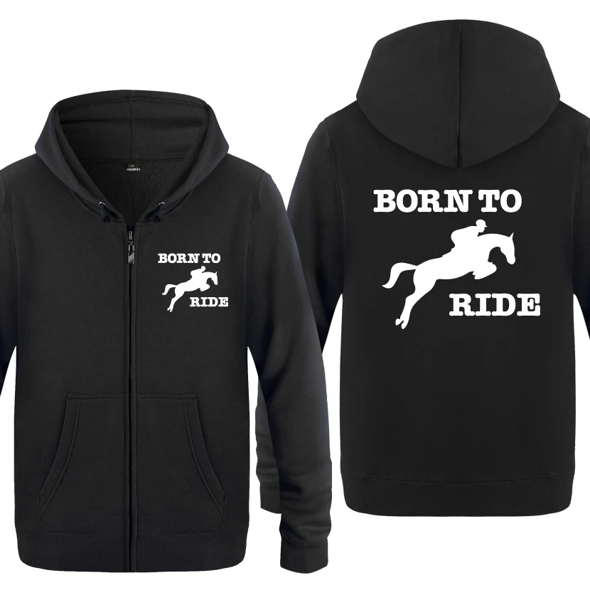 Born To Ride - Horse Riding Novelty Hoodies Men 2018 Men's Fleece Zipper Cardigans Hooded Sweatshirts
Born To Ride - Horse Riding Novelty Hoodies Men 2018 Men's Fleece Zipper Cardigans Hooded Sweatshirts