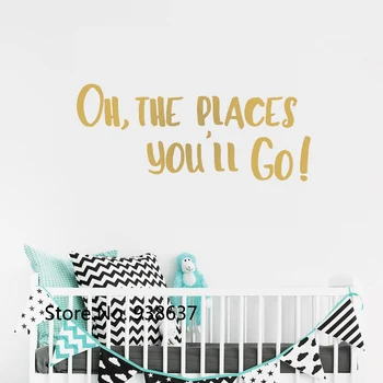 Oh The Places You'll Go Nursery Gold Wall Stickers Nursery Room Decor Wall Saying Decals Children Kids Vinyl Art Decal ZB613
Oh The Places You'll Go Nursery Gold Wall Stickers Nursery Room Decor Wall Saying Decals Children Kids Vinyl Art Decal ZB613