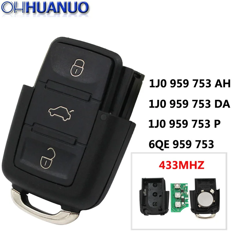 Smart Car Key 3 Button Remote Control for Volkswagen/for Audi 433MHZ:1J0 959 753 AH/1J0 959 753 DA/1J0 959 753 P/6QE 959 753
Smart Car Key 3 Button Remote Control for Volkswagen/for Audi 433MHZ:1J0 959 753 AH/1J0 959 753 DA/1J0 959 753 P/6QE 959 753