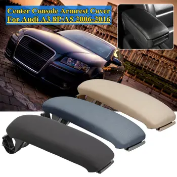 Cloth Leather Center Console Arm Rest Storage Box Lid Cover Armrest Latch cover Car Pad For Audi A3 8P/A5 2003-2012
Cloth Leather Center Console Arm Rest Storage Box Lid Cover Armrest Latch cover Car Pad For Audi A3 8P/A5 2003-2012