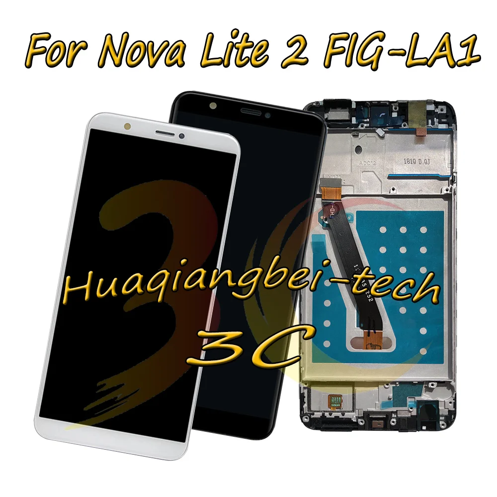 

5.65'' New For Huawei Nova Lite 2 FIG-LA1 ( not for Nova lite ) Full LCD DIsplay + Touch Screen Digitizer Assembly With Frame